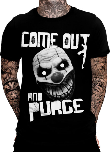 Come out and Purge T-Shirt Horror Spr&uuml;che Fun Shirt The first Gamer Wiederstand