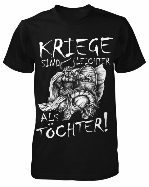 Kriege sind leichter als Töchter T-Shirt Sprüche Herrentag Vatertag Odin Fun