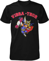 VIBRA-THOR Fun Spr&uuml;che T-Shirt | Lustig | Vikings Wikinger | Valhalla | Party