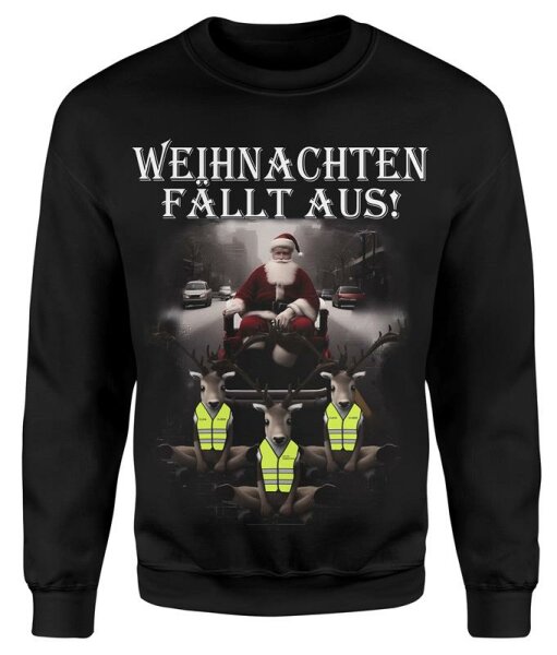 Weihnachten fällt aus weihnachts Sprüche Fun Pullover